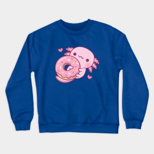 Cute Axolotl Hugging Donut Crewneck Sweatshirt